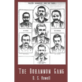 The Bohannon Gang: Desperadoes and Rail Bandits