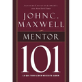 El Mentor 101 = Mentoring 101