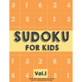 Sudoku For Kids: Sudoku Puzzle Book For Kids (4x4, 6x6, 9x9) Age 6-10 - Sudoku Book Easy to Hard Volume.1: Sudoku For Kids