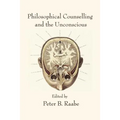 Philosophical Counselling and the Unconscious