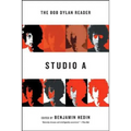 Studio a: The Bob Dylan Reader