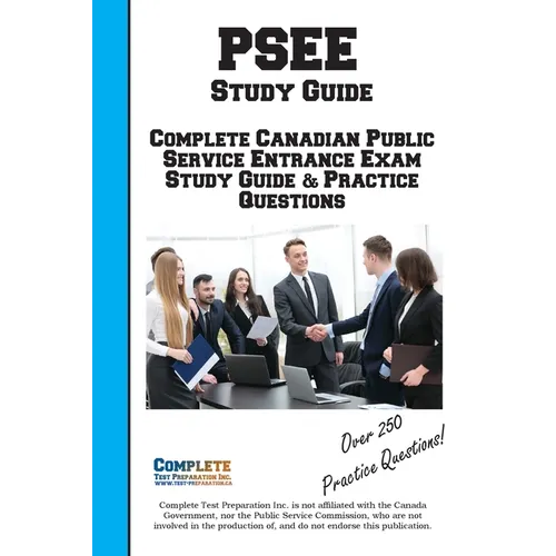 PSEE Study Guide: The Comprehensive Study Guide for the Canadian PSEE: Practice Questions, Logic Tutorials, and Situational Judgement Strategies.