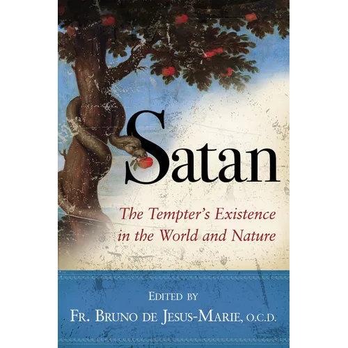 Satan: The Tempter's Existence in the World and Nature