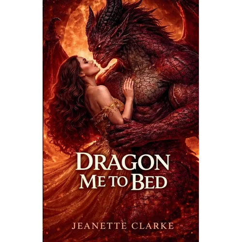 Dragon Me to Bed