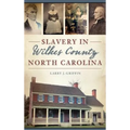 Slavery in Wilkes County, North Carolina