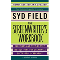 The Screenwriter's Workbook: Exercises and Step-By-Step Instructions for Creating a Successful Screenplay, Newly Revised and Updated