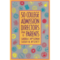 50 College Admission Directors Speak to Parents