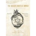 The Golden Chain of Homer: Aurea Catena Homeri