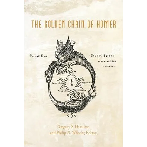 The Golden Chain of Homer: Aurea Catena Homeri