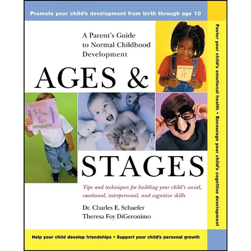 Ages and Stages: A Parent's Guide to Normal Childhood Development