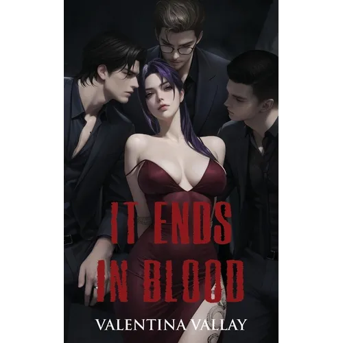It Ends in Blood