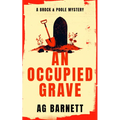 An Occupied Grave: A Completely Addictive Cozy Murder Mystery