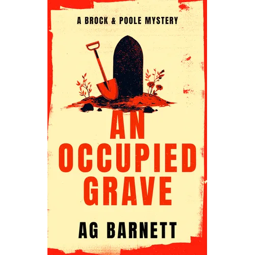 An Occupied Grave: A Completely Addictive Cozy Murder Mystery