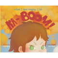 When I Feel Angry, I Go Ka-Boom!