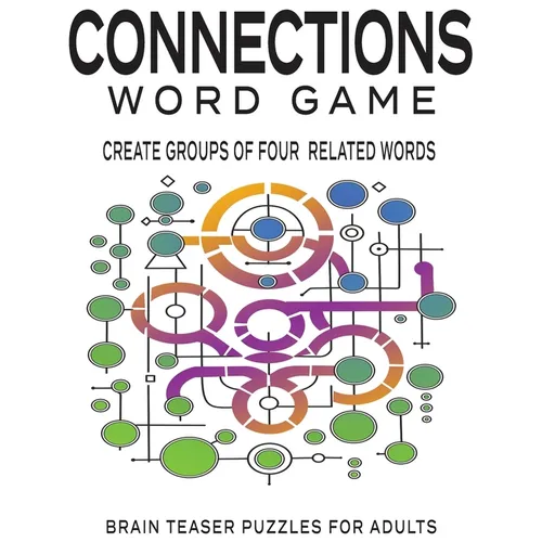 Connections Puzzle Book: Connections Word Game: Brain Teaser Puzzles for Adults