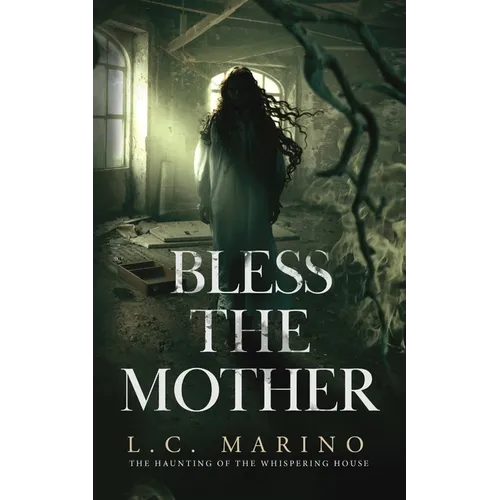 Bless the Mother