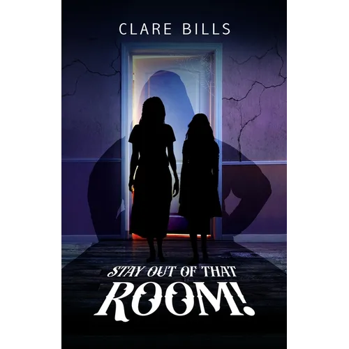 Stay Out of that Room!