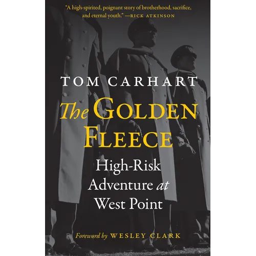 The Golden Fleece: High-Risk Adventure at West Point