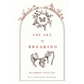 The Art of Breaking: Poetry Is Cheaper Than Therapy