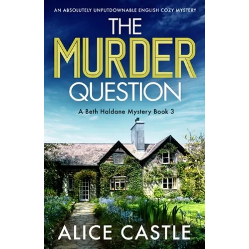 The Murder Question: An absolutely unputdownable English cozy mystery