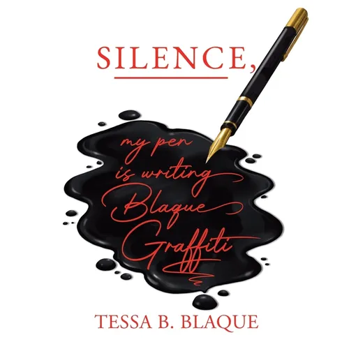 Silence, My Pen Is Writing Blaque Graffiti