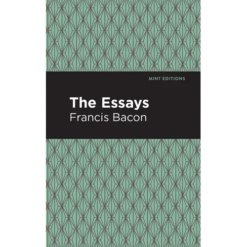 The Essays: Francis Bacon