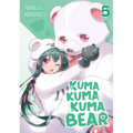 Kuma Kuma Kuma Bear (Light Novel) Vol. 5