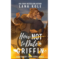 How Not to Date a Griffin