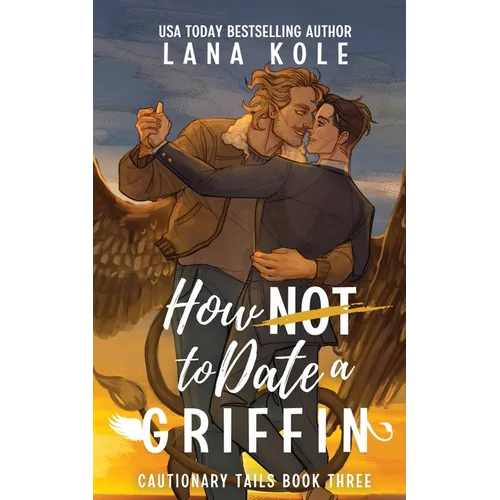 How Not to Date a Griffin