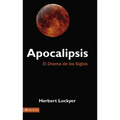 Apocalipsis: El Drama de Los Siglos