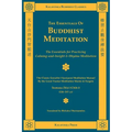 The Essentials of Buddhist Meditation