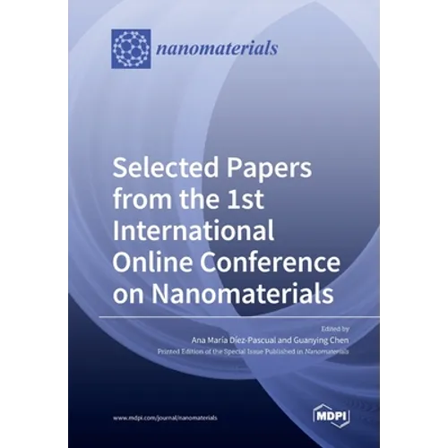 Selected Papers from the 1st International Online Conference on Nanomaterials