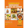 Ulcerative Colitis Comprehensive Diet Guide and Cookbook