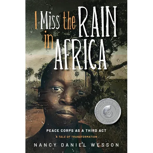 I Miss the Rain in Africa: Peace Corps as a Third Act