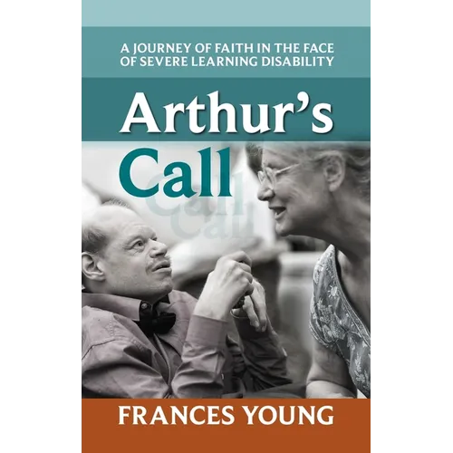 Arthur's Call: A Journey of Faith in the Face of Severe Learning Disability