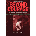 Beyond Courage: One Regiment Against Japan, 1941-1945