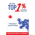 Be the Top 1% in Network Marketing