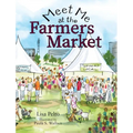 Meet Me at the Farmers Market