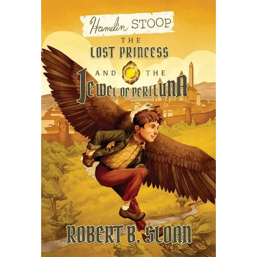 Hamelin Stoop: The Lost Princess and the Jewel of Periluna