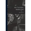 My Father, Marconi