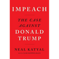Impeach: The Case Against Donald Trump