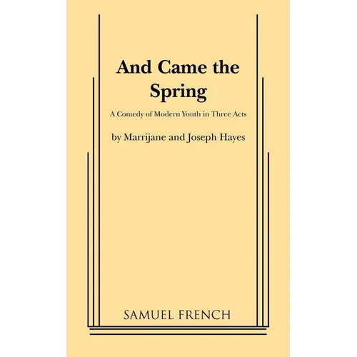 And Came the Spring