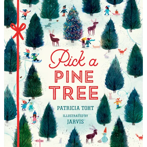 Pick a Pine Tree: (A Christmas Board Book about Family and Holiday Traditions for Kids Ages 2-5)