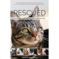 Rescued Volume 2: The Healing Stories of 12 Cats, Through Their Eyes