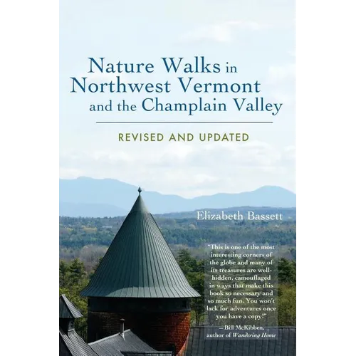 Nature Walks in Northwest Vermont and the Champlain Valley