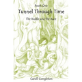 Tunnel Through Time: The Riddle and the Race