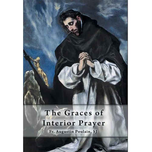 The Graces of Interior Prayer
