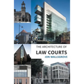The Architecture of Law Courts