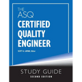 The ASQ Certified Quality Engineer Study Guide, Second Edition