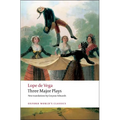 Three Major Plays: Fuente Ovejuna/The Kight from Olmedo/Punishment Without Revenge